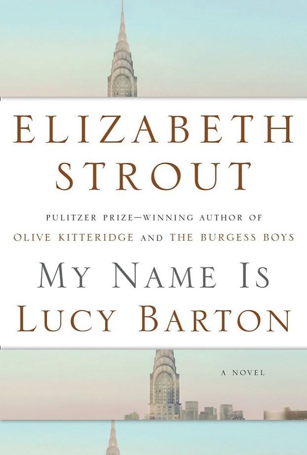 Elizabeth Strout, My Name Is Lucy Barton