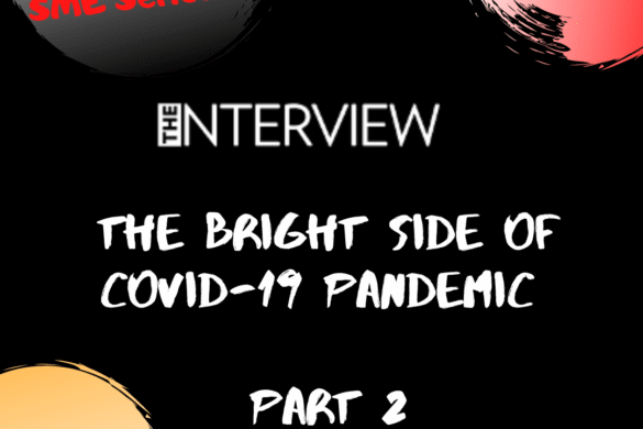 The Bright Side Of COVID-19 Pandemic – Part 2