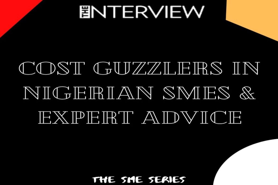 Learn how SMEs in Nigeria can cut down on some major cost guzzlers.
