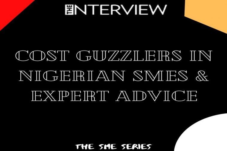 Learn how SMEs in Nigeria can cut down on some major cost guzzlers.
